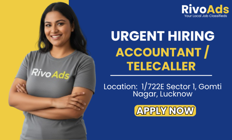 Jobs in Lucknow: Accountant and Telecaller Vacancy at Baba Traders - RivoAds