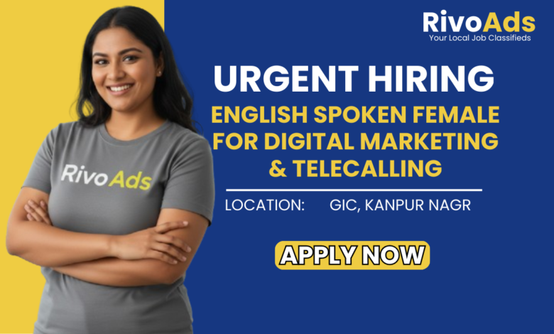 Jobs in Kanpur: Hiring English Speaking Female for MS Office and Digital Marketing in Kanpur
