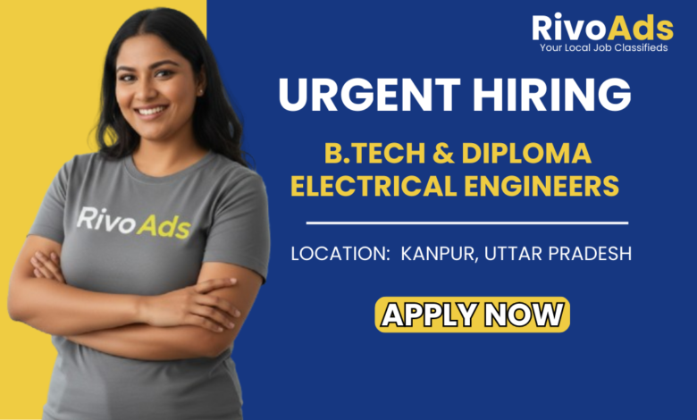 B.Tech Electrical and Diploma Electrical Jobs in Kanpur Railway Projects