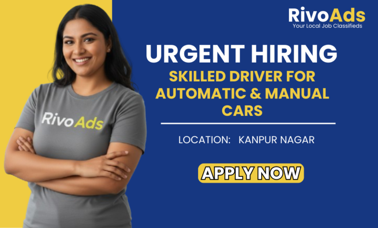 Looking for Jobs in Kanpur? Hiring a skilled driver for both automatic and manual cars. Competitive salary based on experience. Call 9005410808 to apply now.