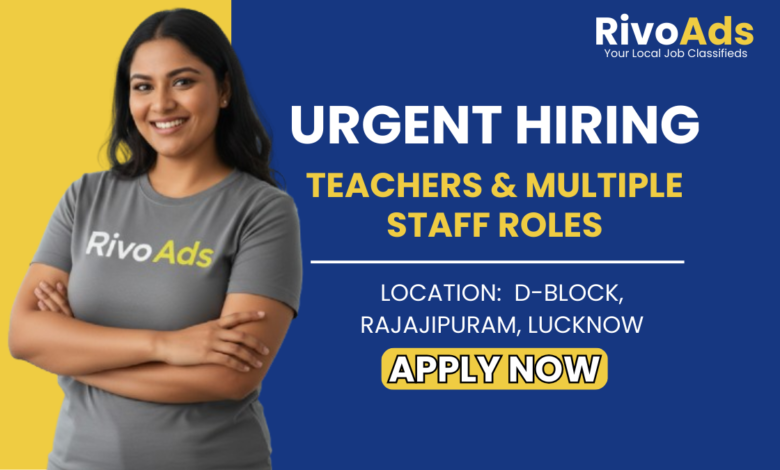 Jobs in Lucknow: Hiring Qualified English Speaking Teachers and Office Staff in Rajajipuram Lucknow