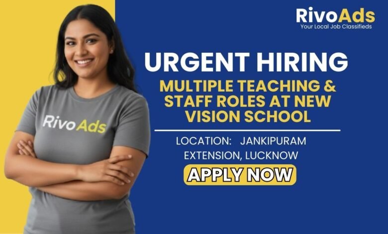 Jobs in Lucknow: Hiring Experienced TGT PGT and Primary Teachers in Jankipuram Extension Lucknow