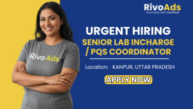 Jobs in Kanpur: Senior Lab Incharge and PQS Coordinator Hiring at Biscuit Factory RivoAds