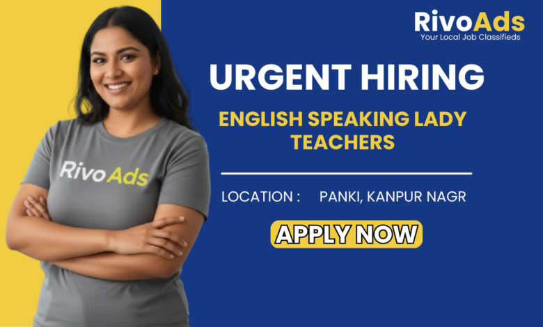English Speaking Lady Teachers Recruitment Mother Teresa Mission School Panki Jobs in Kanpur