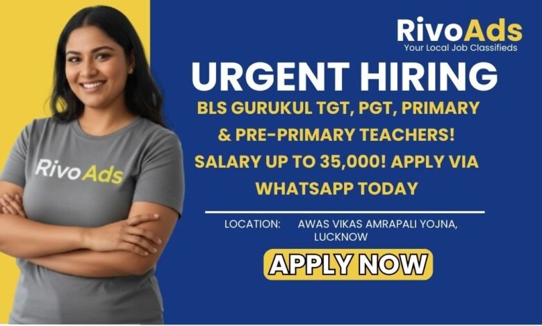 Jobs in Lucknow Teacher vacancy DR Banwari Lal Sharma Gurukul TGT PGT Primary