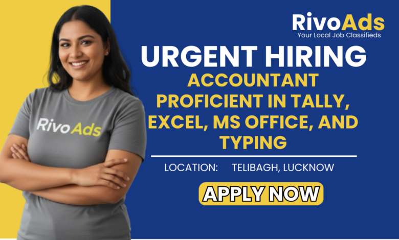 Jobs in Lucknow Accountant vacancy at Infra Company Telibagh Tally Excel