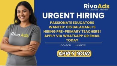 Jobs in Lucknow Pre-Primary Teacher vacancy CIS Balaganj school hiring