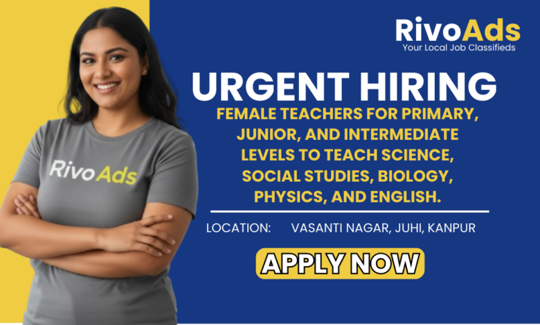 Jobs in Kanpur Female teacher vacancies for Science Social Studies and Biology at Mother India Convent Juhi Jobs in Kanpur