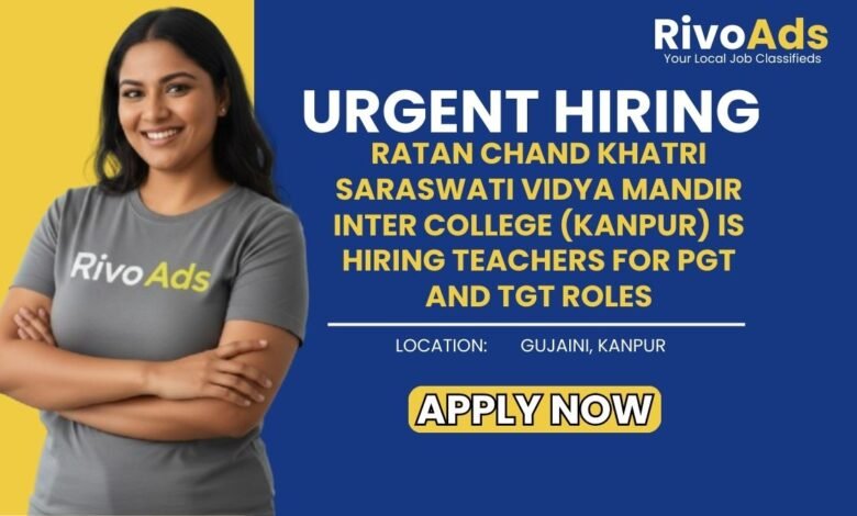 Jobs in Kanpur Ratan Chand Khatri Saraswati Vidya Mandir Teacher Vacancy 2026
