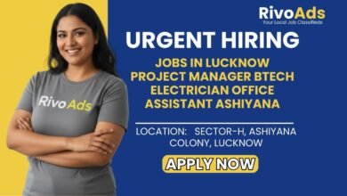Jobs in Lucknow Project Manager BTech Electrician Office Assistant Ashiyana