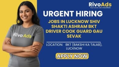 Jobs in Lucknow Shiv Shakti Ashram BKT Driver Cook Guard Gau Sevak