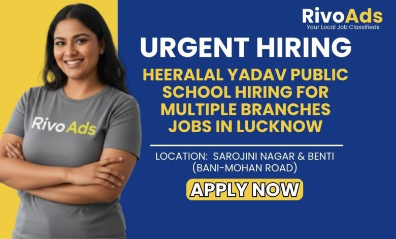Jobs in Lucknow Heeralal Yadav Public School Teacher Vacancy