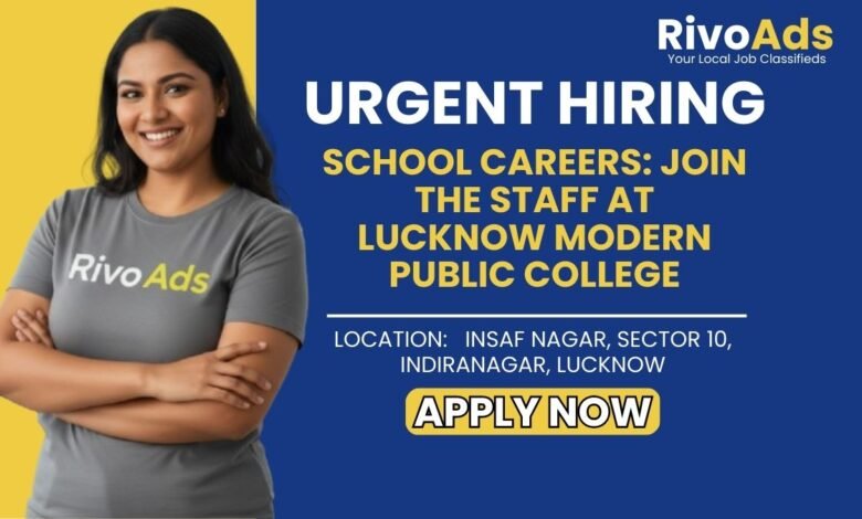 Jobs in Lucknow Teachers Peon Driver Modern Public Inter College