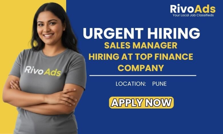 Jobs in Pune Sales Manager vacancy for finance company