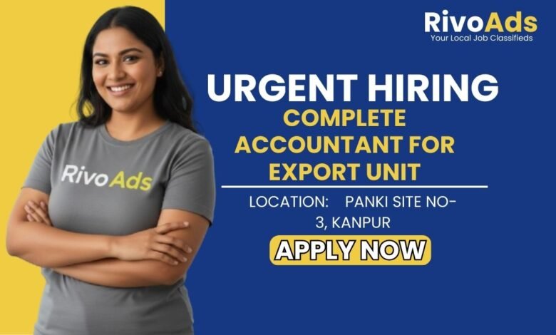 Jobs in Kanpur:Hiring Complete Accountant with GST and Busy Software Knowledge in Panki Kanpur