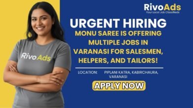Jobs in Varanasi Salesman Helper and Tailor vacancy at Monu Saree Kabirchaura