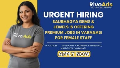 Jobs in Varanasi Female Staff vacancy at Saubhagya Gems and Jewels Vinayak Plaza Maldahiya