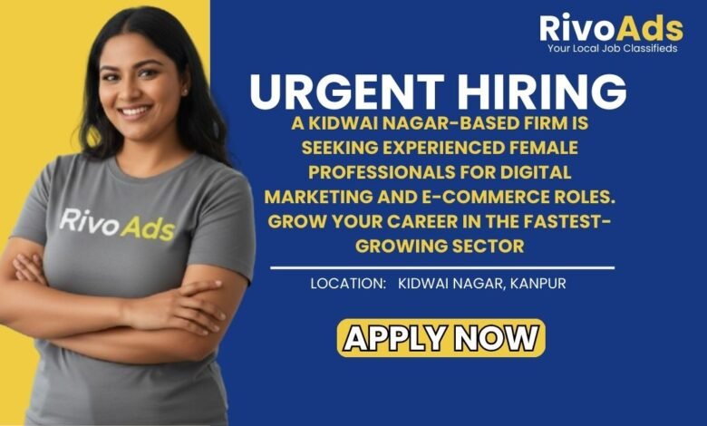 Jobs in Kanpur Digital Marketing E-commerce Female Vacancy Kidwai Nagar