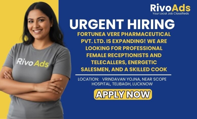 Jobs in Lucknow Fortunea Vere Pharma Receptionist Telecaller Cook