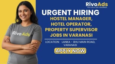 Jobs in Varanasi Girls Hostel Hotel Manager Lanka BHU