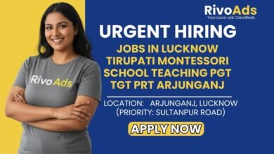 Jobs in Lucknow Tirupati Montessori School Teaching PGT TGT PRT Arjunganj