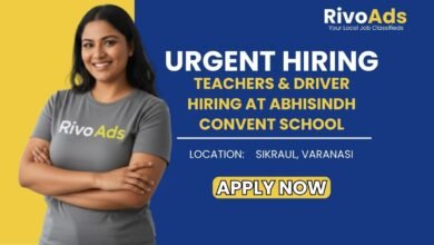 Jobs in Varanasi: Hiring Female Teachers and Driver for Abhisindh Convent School in Sikraul Varanasi