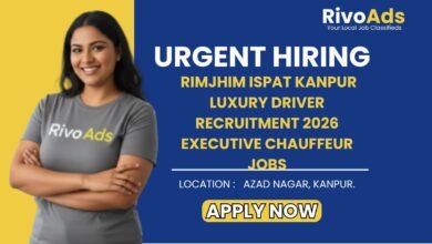 Rimjhim Ispat Kanpur Luxury Driver Recruitment 2026 Executive Chauffeur Jobs
