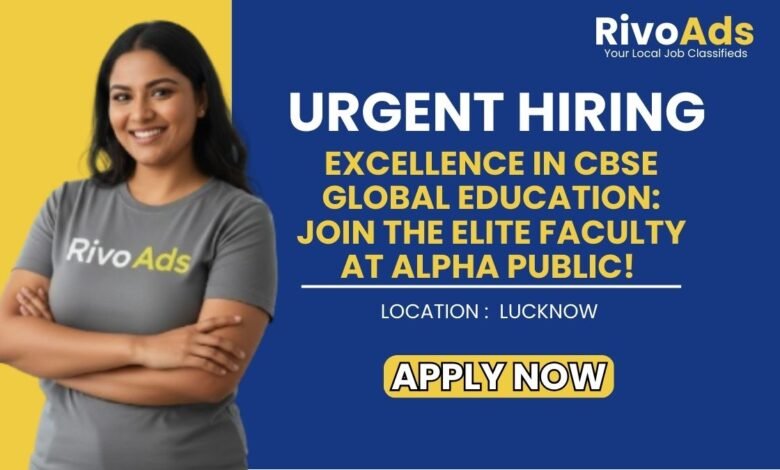 Alpha Public College Lucknow Recruitment 2026 Secondary Teacher Vacancy