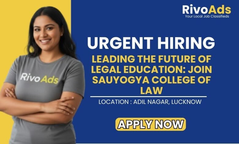 Sauyogya College of Law Lucknow Recruitment 2026 Faculty Vacancy