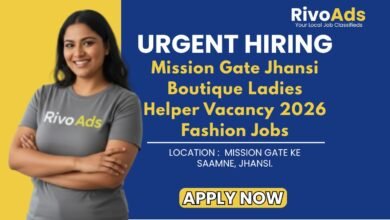 Mission Gate Jhansi Boutique Ladies Helper Vacancy 2026 Fashion Jobs