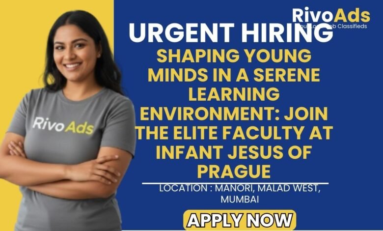 Infant Jesus of Prague Convent School Manori Recruitment 2026 Assistant Teacher Vacancy