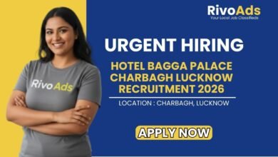 Hotel Bagga Palace Charbagh Lucknow Recruitment 2026 Staff Vacancy