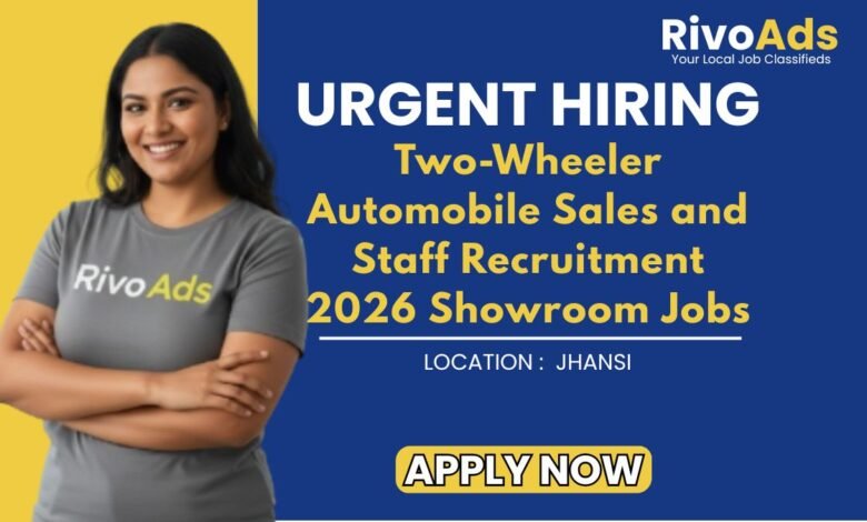 Two-Wheeler Automobile Sales and Staff Recruitment 2026 Showroom Jobs