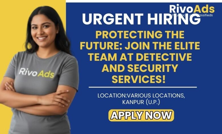 Detective and Security Services Kanpur Jobs 2026 Security Guard Vacancy