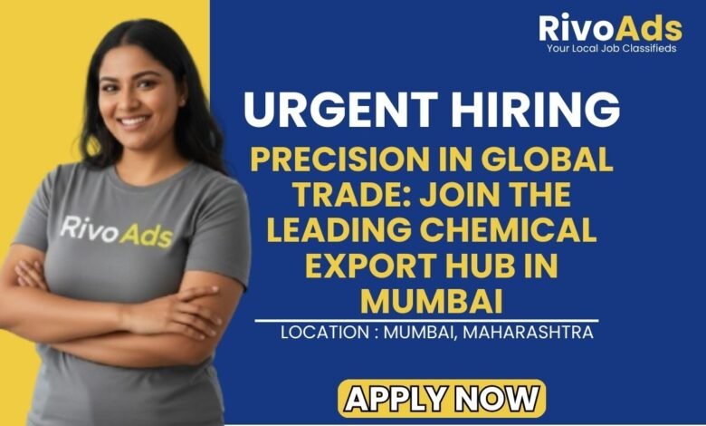 Mumbai Chemical Export Admin Recruitment 2026 Executive Vacancy