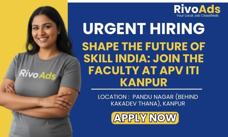APV ITI Kanpur Instructor Jobs 2026 Technical Vacancy