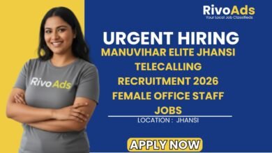 Manuvihar Elite Jhansi Telecalling Recruitment 2026 Female Office Staff Jobs
