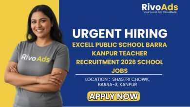 Excell Public School Barra Kanpur Teacher Recruitment 2026 School Jobs