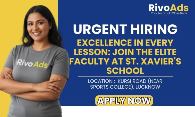 St Xaviers School Lucknow Jobs 2026 Senior Faculty Vacancy
