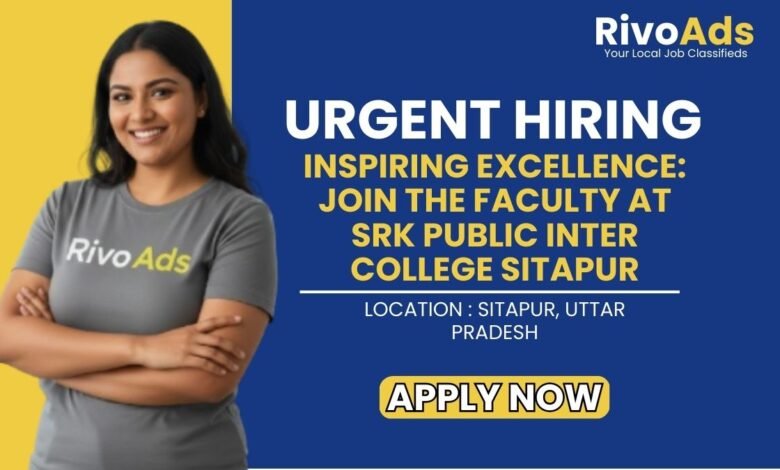 SRK Public Inter College Ataria Sitapur Recruitment 2026 Faculty Vacancy