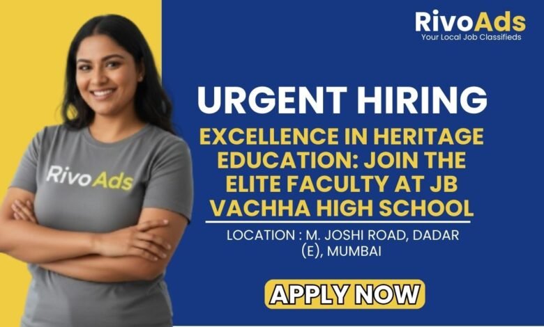 B Vachha High School Dadar Recruitment 2026 Teacher Vacancy