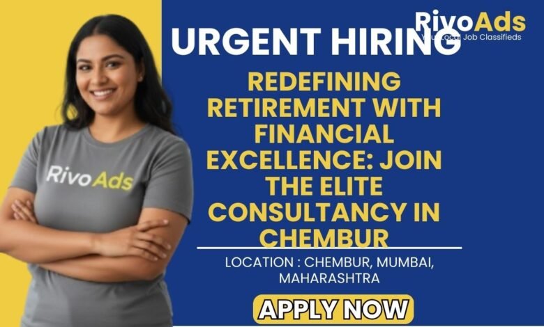 Chembur Mumbai Senior Consultant Recruitment 2026 High Earning Vacancy