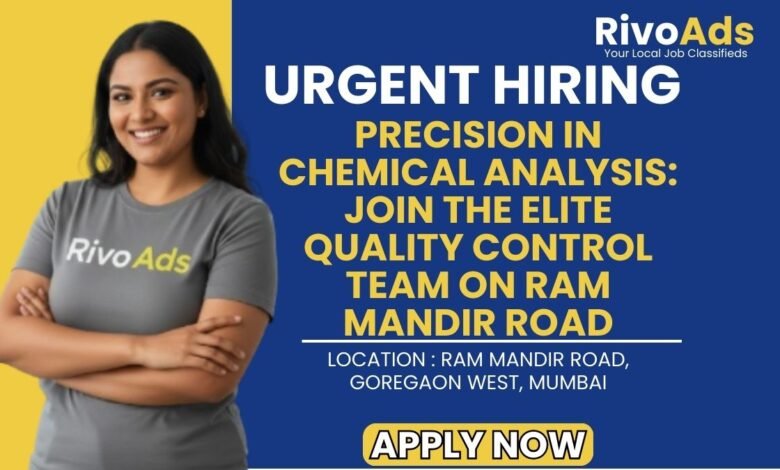 Ram Mandir Road Mumbai QC Chemist Recruitment 2026 Factory Vacancy