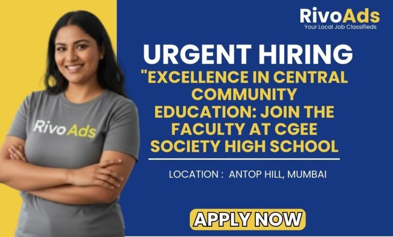 CGEE Society High School Antop Hill Recruitment 2026 Secondary Teacher Vacancy