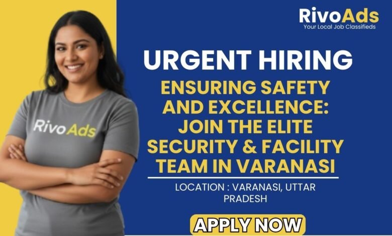 Varanasi Security Guard and Helper Recruitment 2026 Staff Vacancy