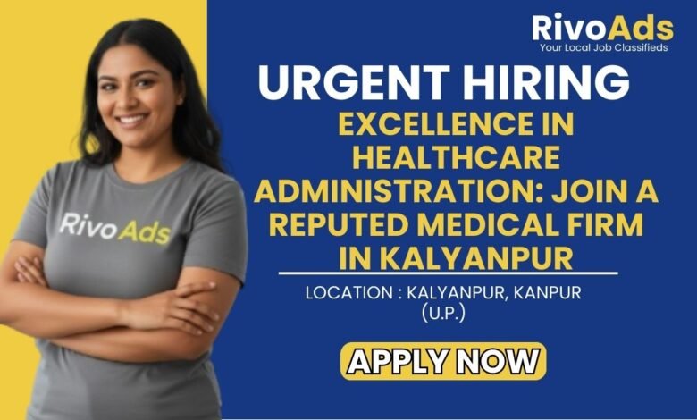 Medical Organisation Jobs Kalyanpur Kanpur 2026 Accountant Vacancy