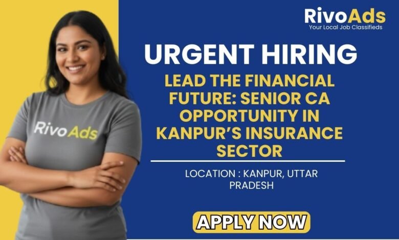 Chartered Accountant Recruitment Kanpur 2026 Corporate Finance Job