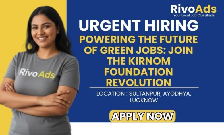 Kirnom Foundation Lucknow Recruitment 2026 EV Trainer Vacancy