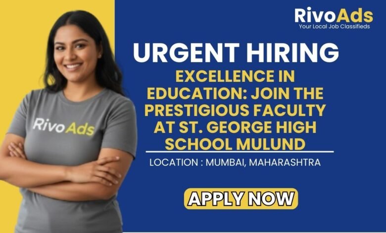 St George High School Mulund Recruitment 2026 Secondary Teacher Vacancy