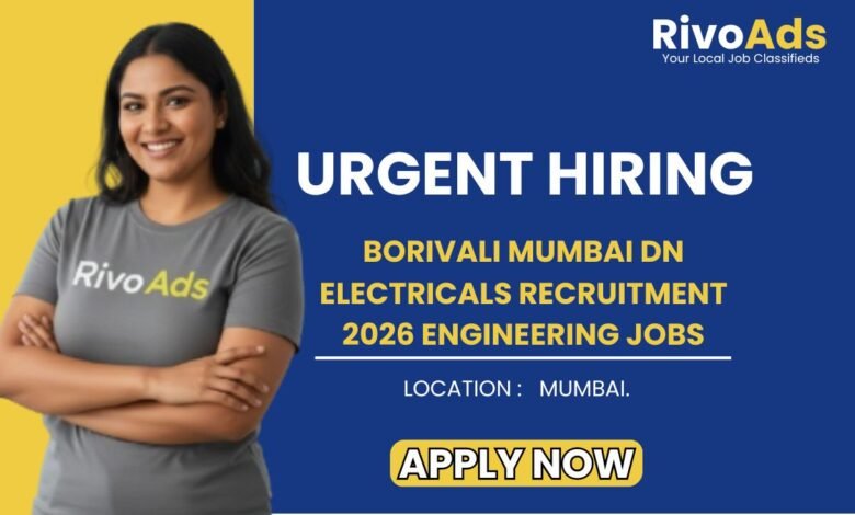 Borivali Mumbai DN Electricals Recruitment 2026 Engineering Jobs